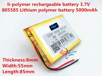 3,7 V 5000mAh 805585 Lithium Polymer Li-Po li ion Nabíjateľnú Batériu buniek Pre Mp3 MP4 MP5 GPS mobile
